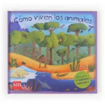 Cómo viven los animales