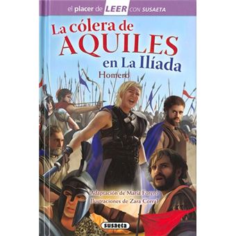 La cólera de Aquiles en la Ilíada - 1