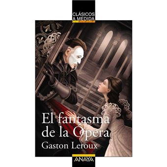 Clásicos a Medida - El fantasma de la Ópera