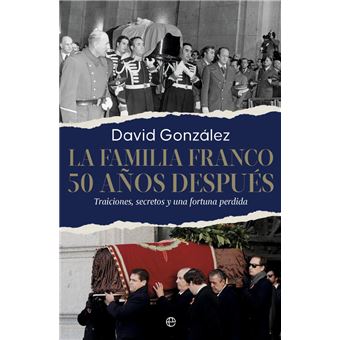 La familia Franco. 50 años después