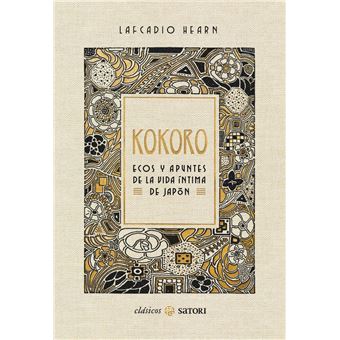 Kokoro. Ecos y apuntes de la vida íntima de Japón