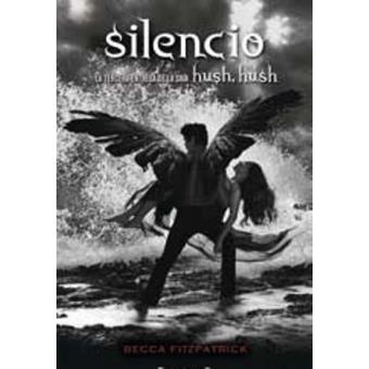 Hush, Hush 3. Silencio