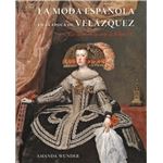 La Moda Española En La Epoca De Velazquez