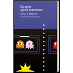 Esa Gente Que No Conocemos