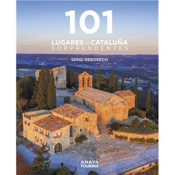 101 destinos de cataluña sorprendentes