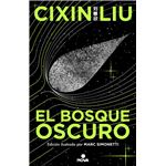 El bosque oscuro (Ed. ilustrada) (Trilogía de los Tres Cuerpos 2)