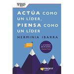 Actua Como Un Lider Piensa Como Un Lider