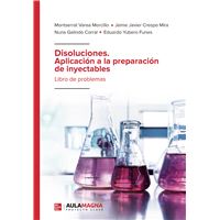 Disoluciones. Aplicación a la preparación de inyectables