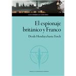 El Espionaje Britanico Y Franco-Desde Hendaya Hasta Torch