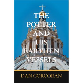 The Potter and His Earthen Vessels - 1
