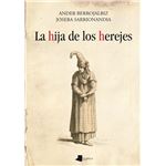 Hija de los herejes, la