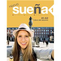 Nuevo Sueña 1. Libro del Alumno A1-A2