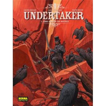 Undertaker 02. Cómo danzan los buitres
