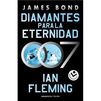 Diamantes Para La Eternidad (James Bond 007 4)