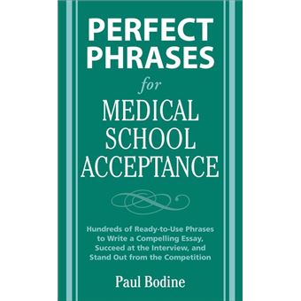Perfect Phrases for Medical School Acceptance - 1