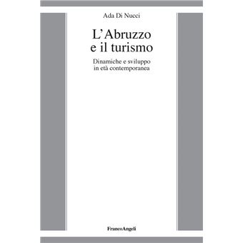 L'Abruzzo e il turismo - 1