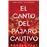 El canto del pájaro cautivo