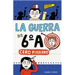 La guerra de 6ºA 4 - Cero pixelero