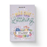 Más que lettering. Ideas y proyectos con letras bonitas