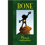 Bone 2. Phoney contraataca (Edición lujo)