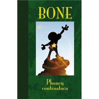 Bone 2. Phoney contraataca (Edición lujo)