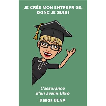Je crée mon entreprise, donc je suis ! - 1