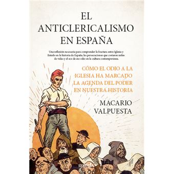 El Anticlericalismo En España