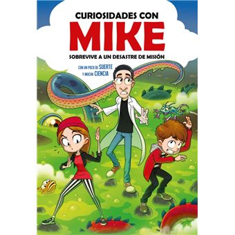 Sobrevive a un desastre de misión con un poco de SUERTE y mucha CIENCIA (Curiosidades con Mike 2)
