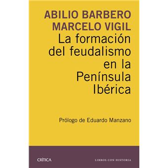 La formación del feudalismo en la Península Ibérica