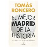 El mejor Madrid de la historia