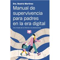 Manual de supervivencia para padres en la era digital