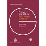 Nueva gramática de la lengua española. Edición revisada y am