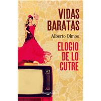 Vidas baratas: elogio de lo cutre