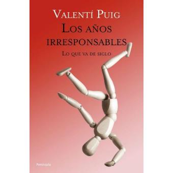 Los años irresponsables