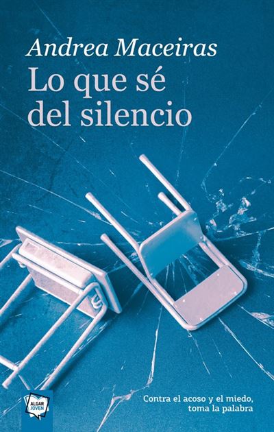 Algar Lo Que Sé Del Silencio