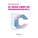 El Gran Libro De Programacion En C