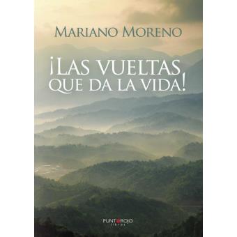 ¡Las vueltas que da la vida!