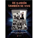 De Ilusión También Se Vive