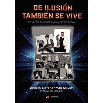 De Ilusión También Se Vive