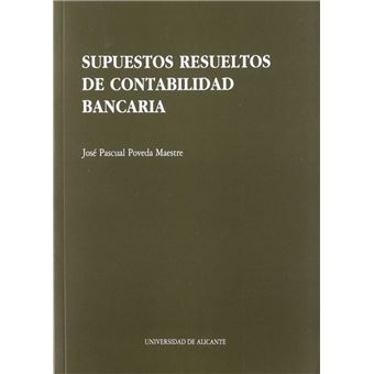 Supuestos resueltos de contabilidad bancaria - 1