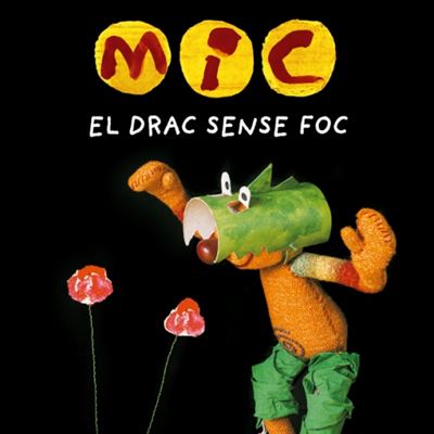 MIC. El drac sense foc