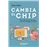 Cambia El Chip