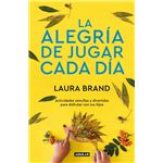 La alegria de jugar cada dia