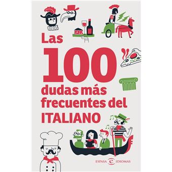 Las 100 dudas más frecuentes del italiano