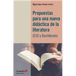 Propuestas para una nueva didáctica de la literatura (eso y