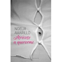 Atrévete a quererme