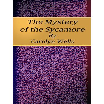 The Mystery of the Sycamore - 1