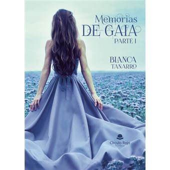 Memorias De Gaia (Parte I)
