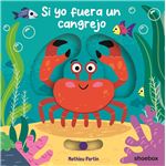 Si Yo Fuera Un Cangrejo
