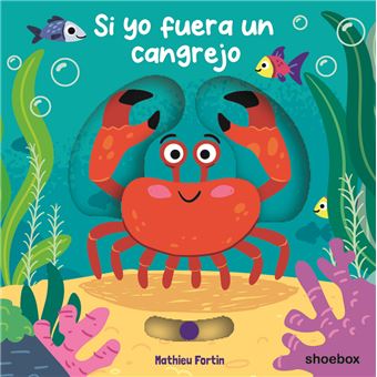Si Yo Fuera Un Cangrejo